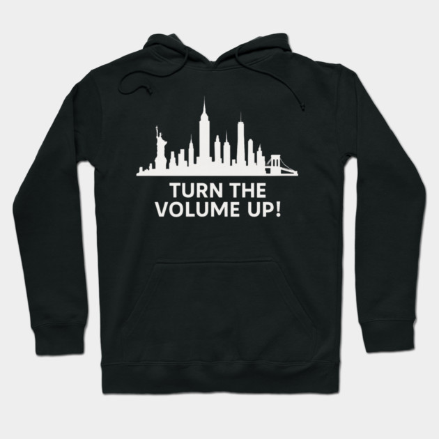 Turn The Volume Up – NYC Skyline Music Tee Hoodie by ArtistTee ⭐⭐⭐⭐⭐