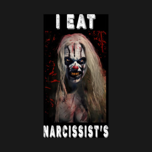 Creepy Clown T-shirt Scary Retro Horror Movie Funny Shirt for Men & Women Humorous Quote I Eat Narcissists Strange Weird Novelty Tee T-Shirt