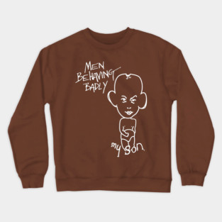 My Son (inverted) by Gary Strang, with show logo Crewneck Sweatshirt