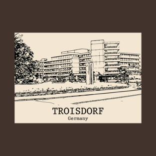 Troisdorf - Germany T-Shirt