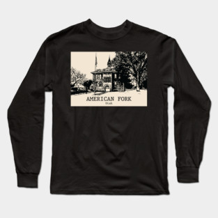 American Fork - Utah Long Sleeve T-Shirt