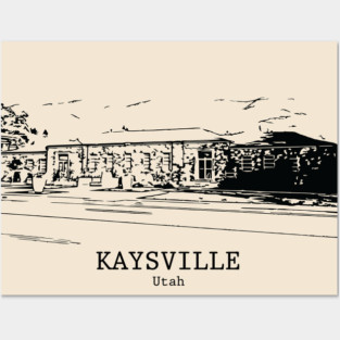 Kaysville - Utah Posters and Art