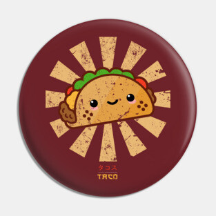 Happy Taco Retro Japanese Pin