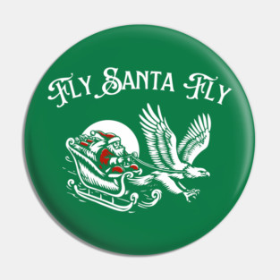 Fly Santa Fly - Philadelphia Eagles Christmas Pin