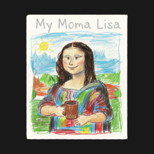My Moma Lisa with Coffee Mug – Funny Mom Parody of Mona Lisa T-Shirt