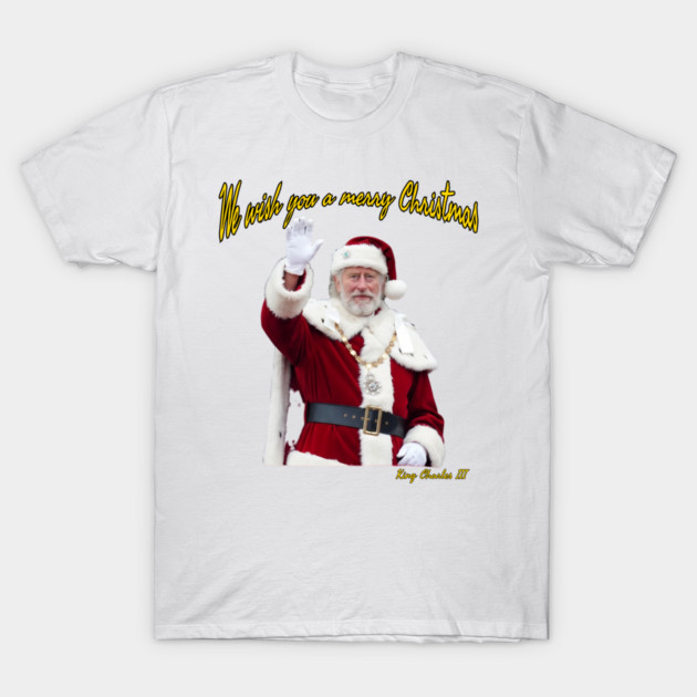 King Charles III Christmas Greeting Image Streetwear T-Shirt by Art2Wear