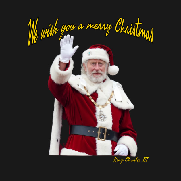 King Charles III Christmas Greeting Image Streetwear by Art2Wear