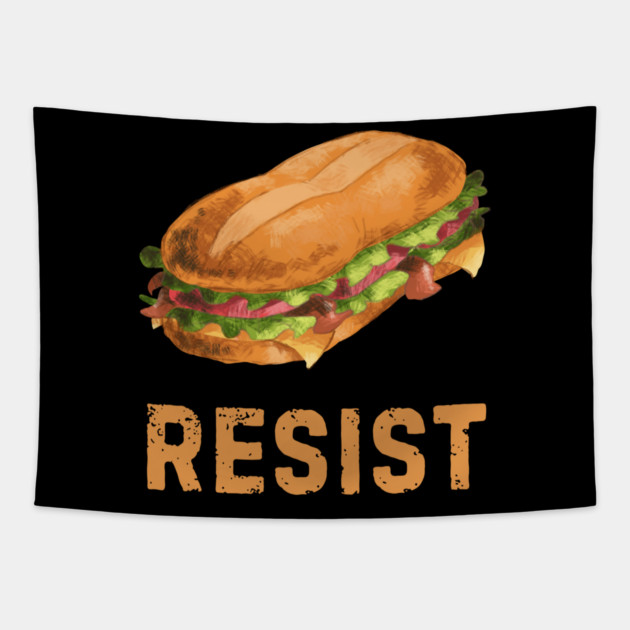 Sandwich Resist – Funny Food Pun Meme Tapestry by Creatifly Graphic Tees