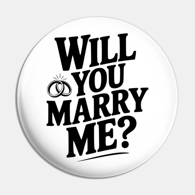 Will You Marry Me? Pin by Frank Ring