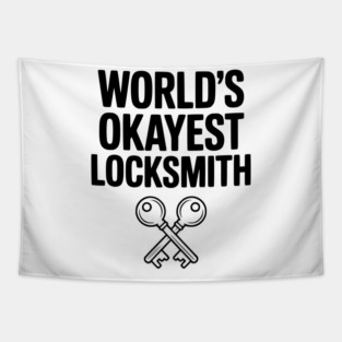 World’s Okayest Locksmith Tapestry