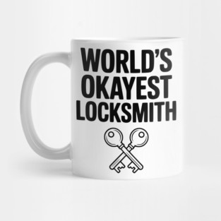 World’s Okayest Locksmith Mug