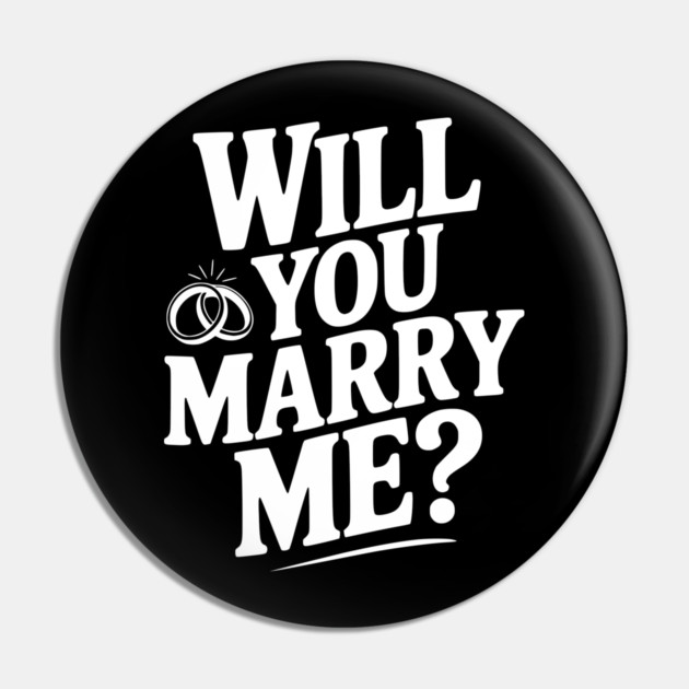 Will You Marry Me? Pin by Frank Ring