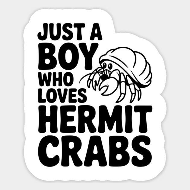 Just a Boy Who Loves Hermit Crabs Magnet by Frank Ring
