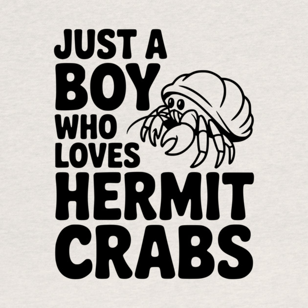 Just a Boy Who Loves Hermit Crabs by Frank Ring