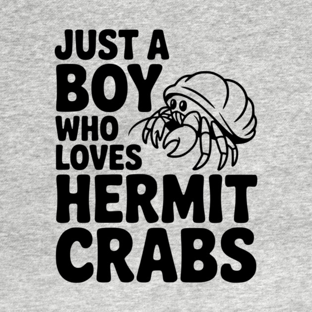 Just a Boy Who Loves Hermit Crabs by Frank Ring