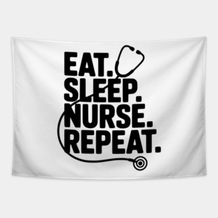 Eat Sleep Nurse Repeat Tapestry