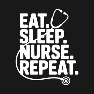 Eat Sleep Nurse Repeat T-Shirt