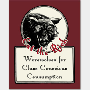 Werewolves: Eat the Rich Posters and Art