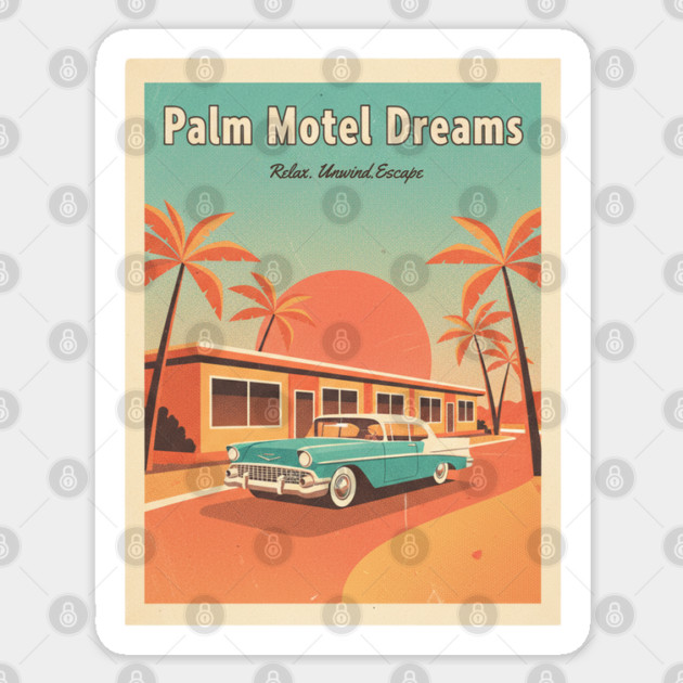 Palm Motel Dreams – 1950s Sunset Travel Poster in Vintage Americana Style Sticker by Vintage Retro Prints by RDR Design