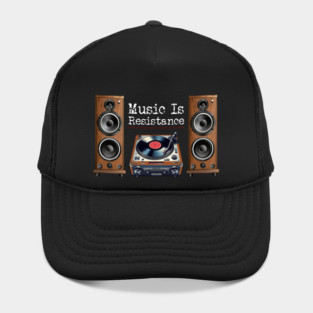 Music Is Resistance Hat