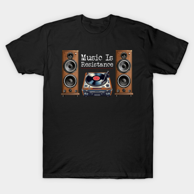 Music Is Resistance T-Shirt by Charles's Store 8