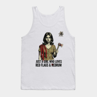 Just A Girl Who Loves Red Flags & Redrum Tank Top