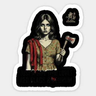 Just A Girl Who Loves Red Flags & Redrum Sticker