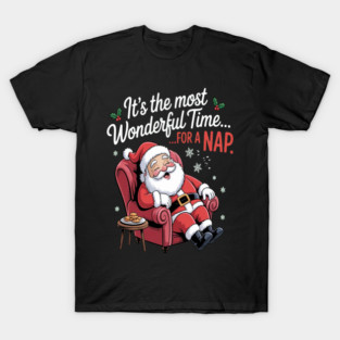 Its The Most Wonderful Time For A Nap Sleepy Santa T-Shirt