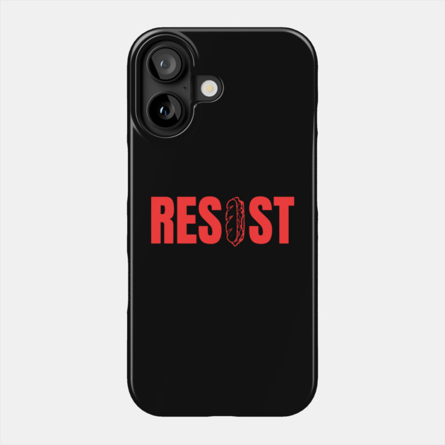 Resist Sandwich – Bold Protest Street Style Phone Case by Creatifly Graphic Tees
