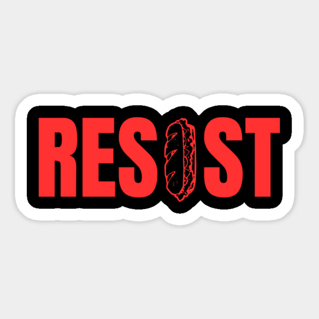 Resist Sandwich – Bold Protest Street Style Magnet by Creatifly Graphic Tees