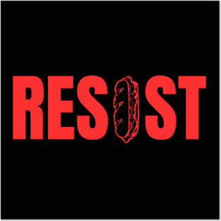 Resist Sandwich – Bold Protest Street Style Posters and Art