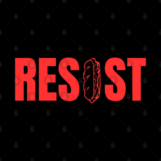 Resist Sandwich – Bold Protest Street Style by Creatifly Graphic Tees