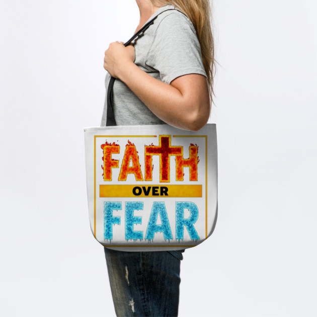 Faith over Fear by faithfamilyhomedesigns