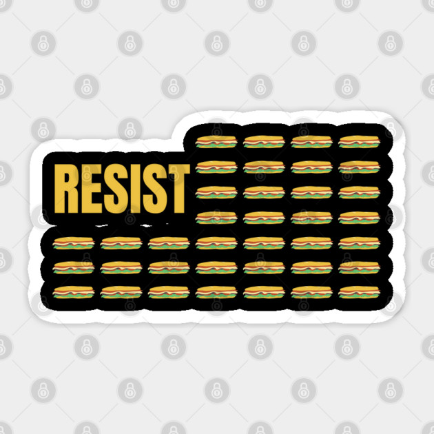 Resist Sandwich American Flag Parody Sticker by Creatifly Graphic Tees