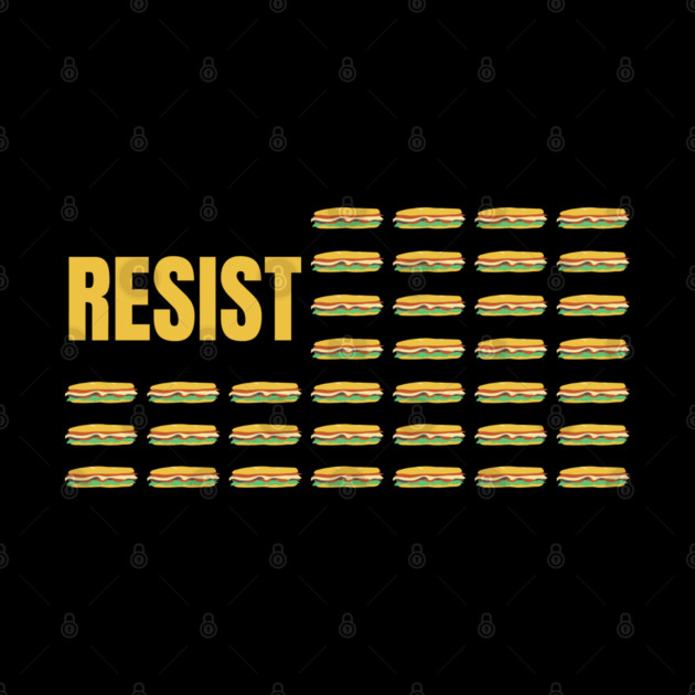Resist Sandwich American Flag Parody by Creatifly Graphic Tees