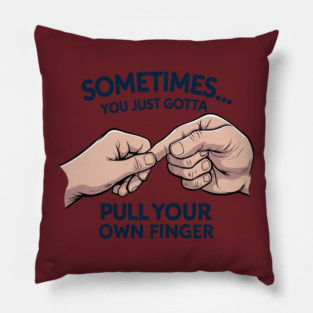 Pull your Own Finger Pillow