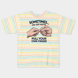 Pull your Own Finger Kids T-Shirt