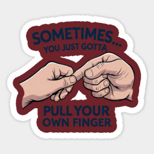 Pull your Own Finger Magnet