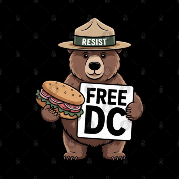 Resist Bear Holding A Sandwich And Free DC Sign by Creatifly Graphic Tees