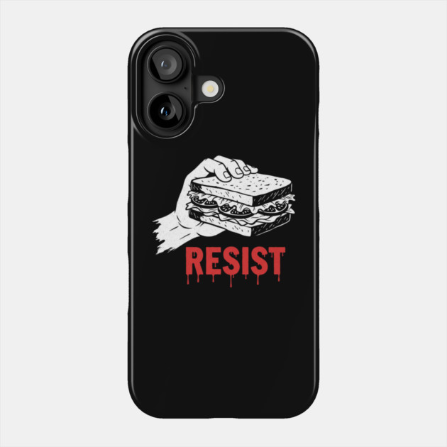 Sandwich Guy Resist – Funny Sandwich Protest Humor Phone Case by Creatifly Graphic Tees