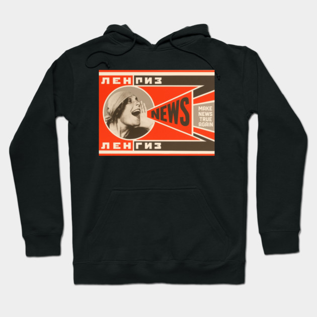 Soviet Propaganda Tee - Make News True Again Hoodie by Art2Wear