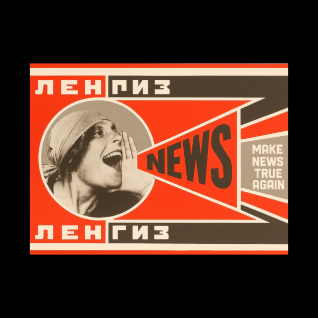 Soviet Propaganda Tee - Make News True Again by Art2Wear
