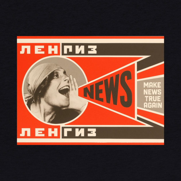 Soviet Propaganda Tee - Make News True Again by Art2Wear