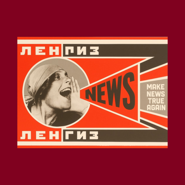 Soviet Propaganda Tee - Make News True Again by Art2Wear