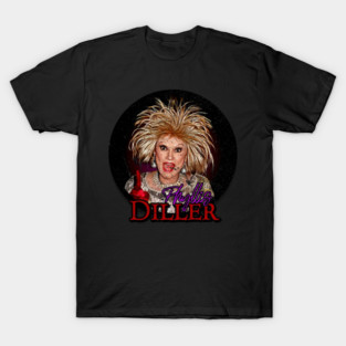 Phyllis Diller T-Shirt