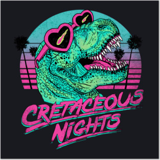 Cretaceous Nights Posters and Art