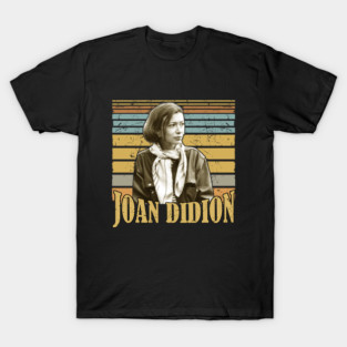 Joan Didion Vintage Writer T-Shirt