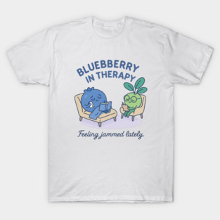 Blueberry in Therapy Shirt | Garden Therapy Collection by Leaf & Lee – Funny Mental Health Tee for Self Care & Therapy Humor Lovers T-Shirt