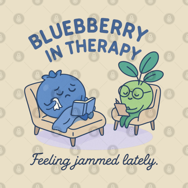Blueberry in Therapy Shirt | Garden Therapy Collection by Leaf & Lee – Funny Mental Health Tee for Self Care & Therapy Humor Lovers by Anne Lee