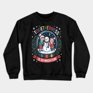 Christmas Togetherness Snow Globe Crewneck Sweatshirt